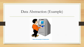 Data Abstraction (Example)
 