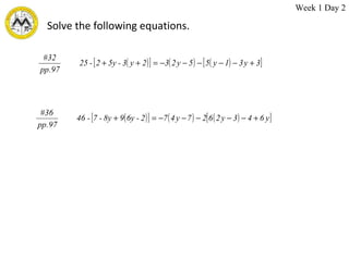 Solve the following equations. Week 1 Day 2 