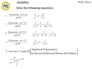 Solve the following equations. EXAMPLE Week 1 Day 2 