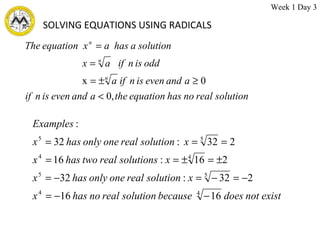 SOLVING EQUATIONS USING RADICALS Week 1 Day 3 