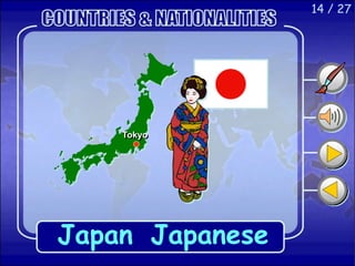 14 / 27
Japan
Tokyo
Japanese
 