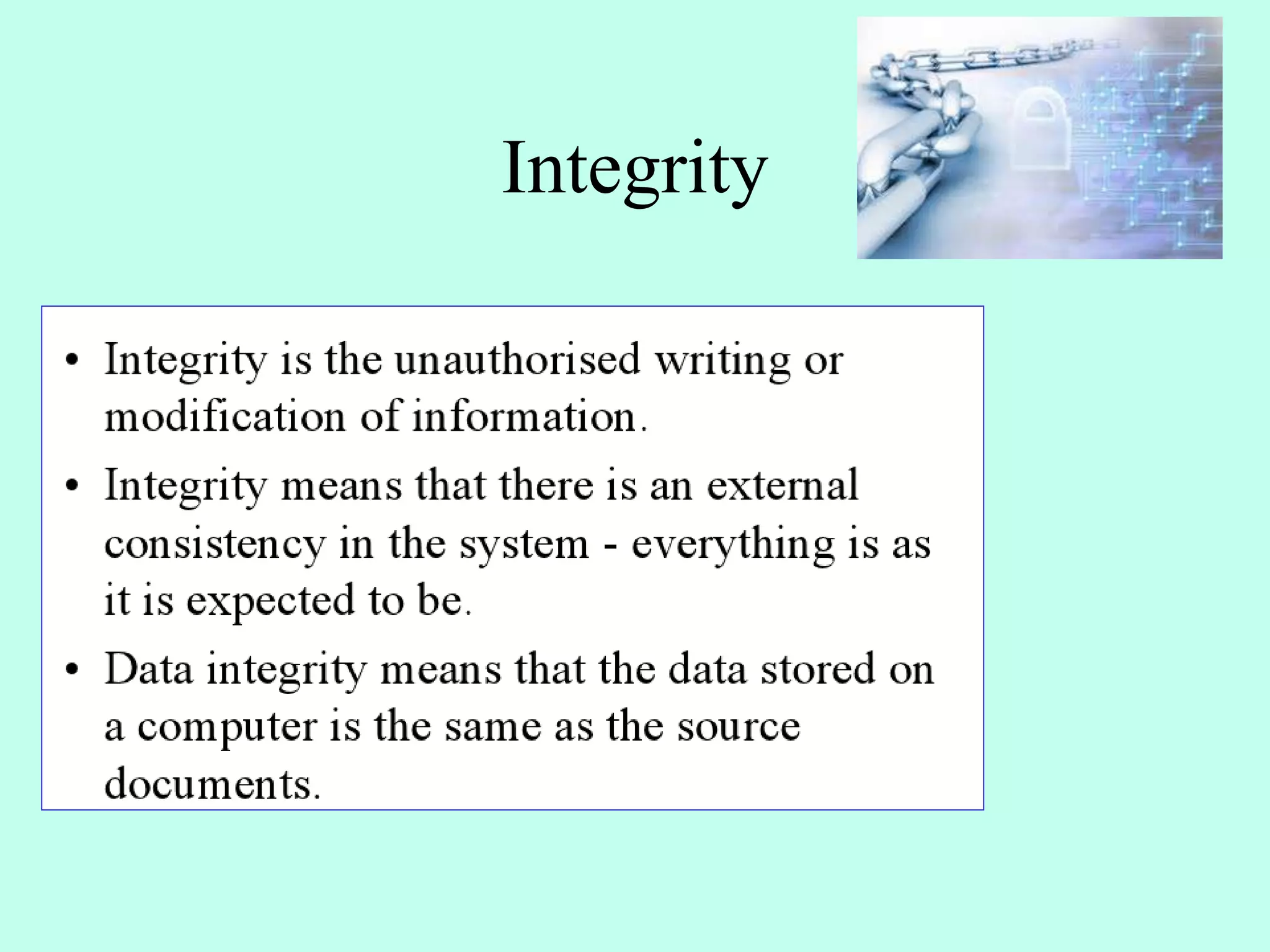 Integrity
 