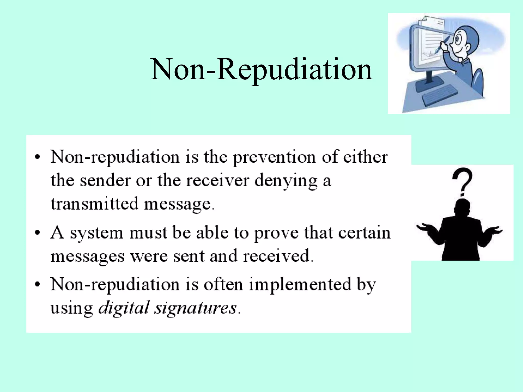 Non-Repudiation
 