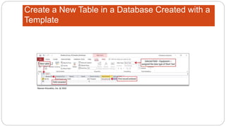 Create a New Table in a Database Created with a
Template
 