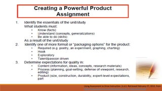 Using Assessment to Drive Instruction. (n.d.). Retrieved February 27, 2015, from
http://www.slane.k12.or.us/files/common/4_2_Adjustments.pdf
 