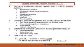 Using Assessment to Drive Instruction. (n.d.). Retrieved February 27, 2015, from
http://www.slane.k12.or.us/files/common/4_2_Adjustments.pdf
 