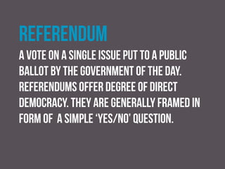 Do referendums enhance democracy?
 