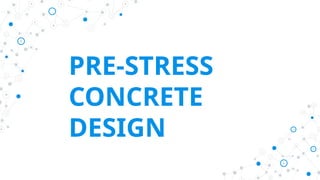Week 1 - Introduction to Prestressed Concrete Design | PPTX | Civil ...
