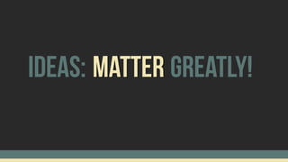 MatterIdeas: Greatly!
 