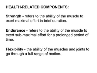 Muscular Strength Component Week 1-physical fitness.pptx.Grade 8 MAPEH- Physical Education | PPTX