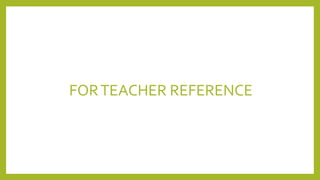 FORTEACHER REFERENCE
 