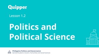 Week 1 - Philippines Politics and Governance | PPTX