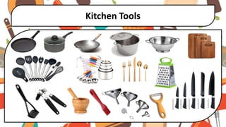 WEEK 1 - Use and maintain Kitchen tools and Equipment.pptx