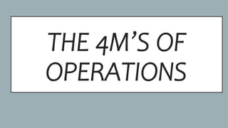 WEEK 10- 4MS OF OPERATION- METHOD.pptx