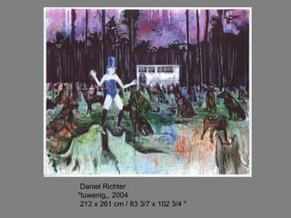 Daniel Richter
"tuwenig„, 2004
212 x 261 cm / 83 3/7 x 102 3/4 "
 