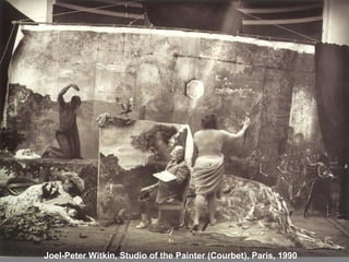 Joel-Peter Witkin, Studio of the Painter (Courbet), Paris, 1990
 