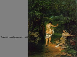 Courbet, Les Baigneuses, 1853
 