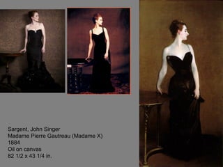 Sargent, John Singer
Madame Pierre Gautreau (Madame X)
1884
Oil on canvas
82 1/2 x 43 1/4 in.
 