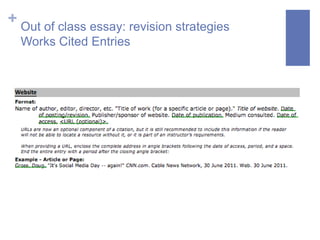 + Out of class essay: revision strategies
  Works Cited Entries
 
