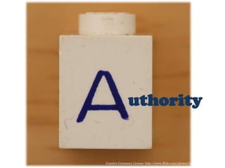uthorityCreative Commons License: http://www.flickr.com/photos/lwr/1708740237/