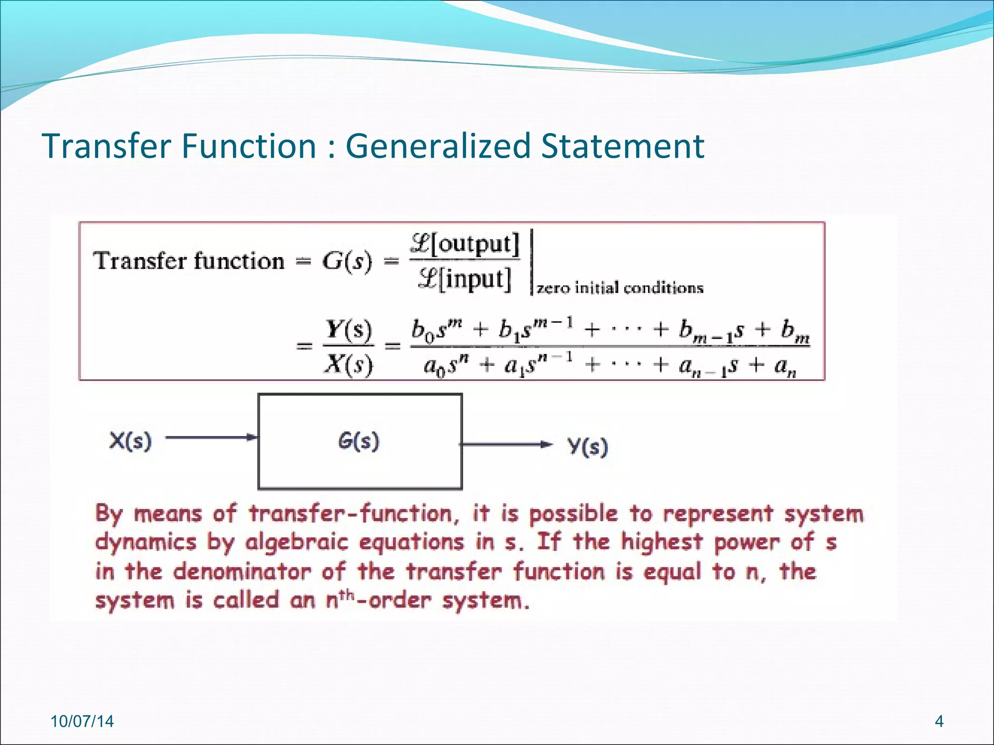 Transfer Function : Generalized Statement 
10/07/14 4 
 