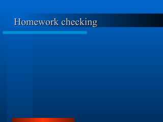 Homework checking 