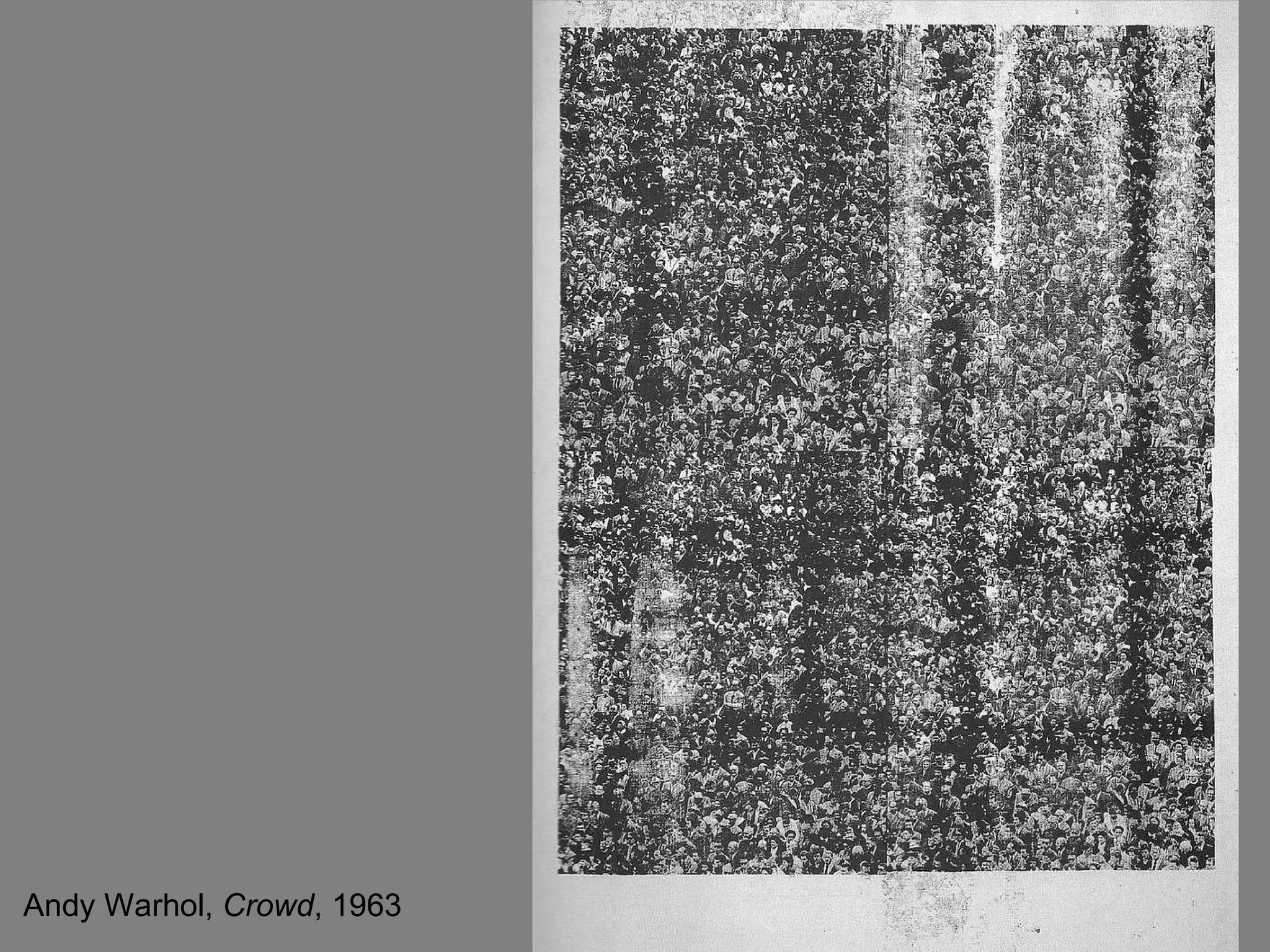 Andy Warhol,  Crowd , 1963 