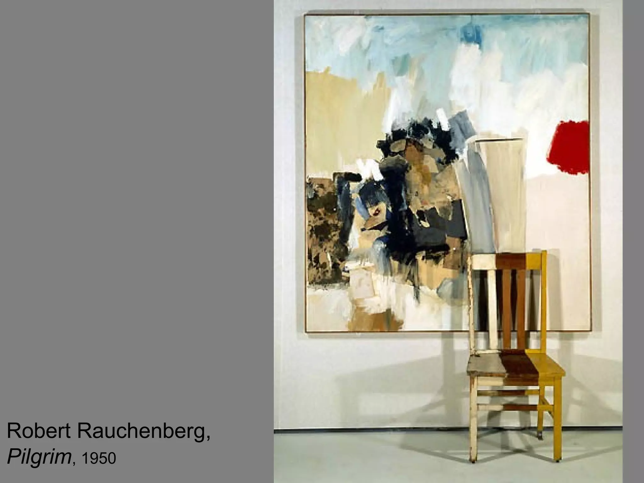 Robert Rauchenberg,  Pilgrim , 1950 