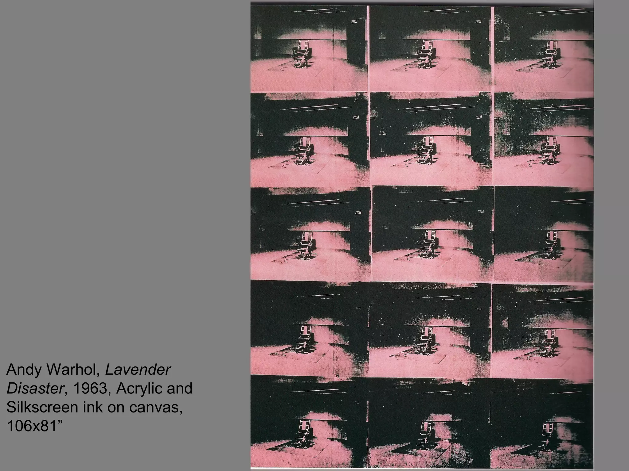 Andy Warhol,  Lavender Disaster , 1963, Acrylic and Silkscreen ink on canvas, 106x81” 