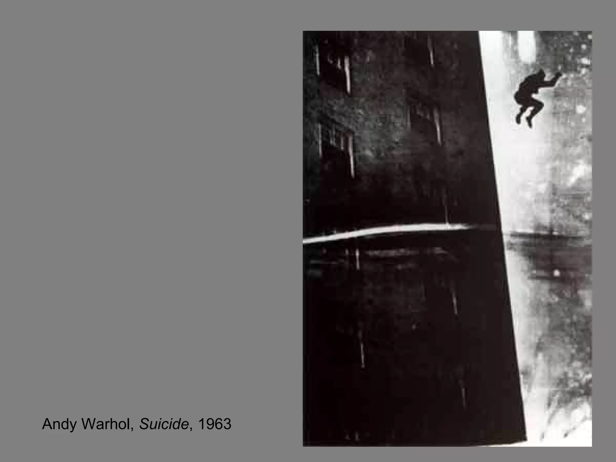 Andy Warhol,  Suicide , 1963 
