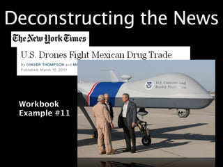 Deconstructing the News



 Workbook
 Example #11
 