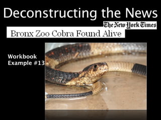 Deconstructing the News


Workbook
Example #13
 