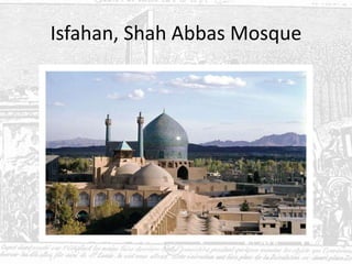 Isfahan, Shah Abbas Mosque
 