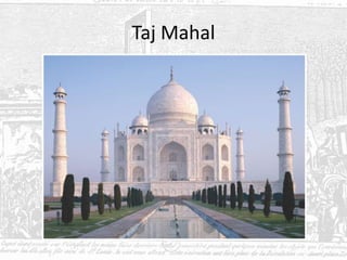 Taj Mahal
 