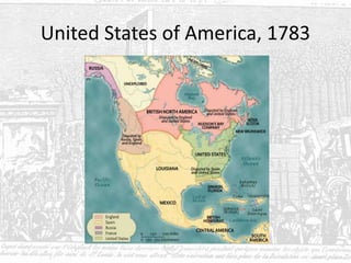 United States of America, 1783
 