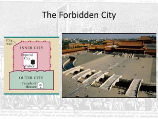 The Forbidden City
 