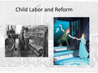 Child Labor and Reform
 