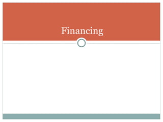 Financing 