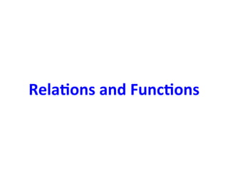 RelaCons	
  and	
  FuncCons	
  
 