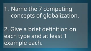 Globalization Non Examples WEEK 1&2.pptx globalization - contemporary world noth global and south ...