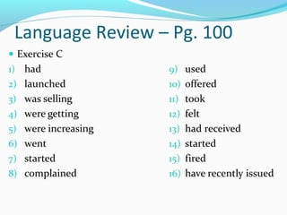 Language Review – Pg. 100
 