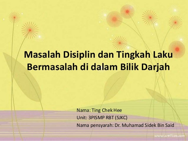 tingkah laku bermasalah dalam bilik darjah