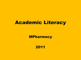 Academic Literacy MPharmacy   2011 