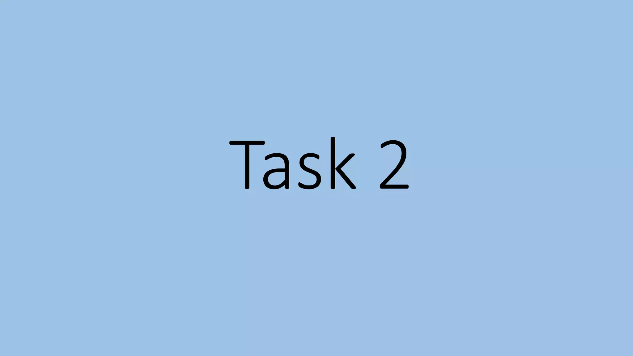 Task 2
 