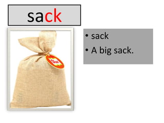 sacksackA big sack.