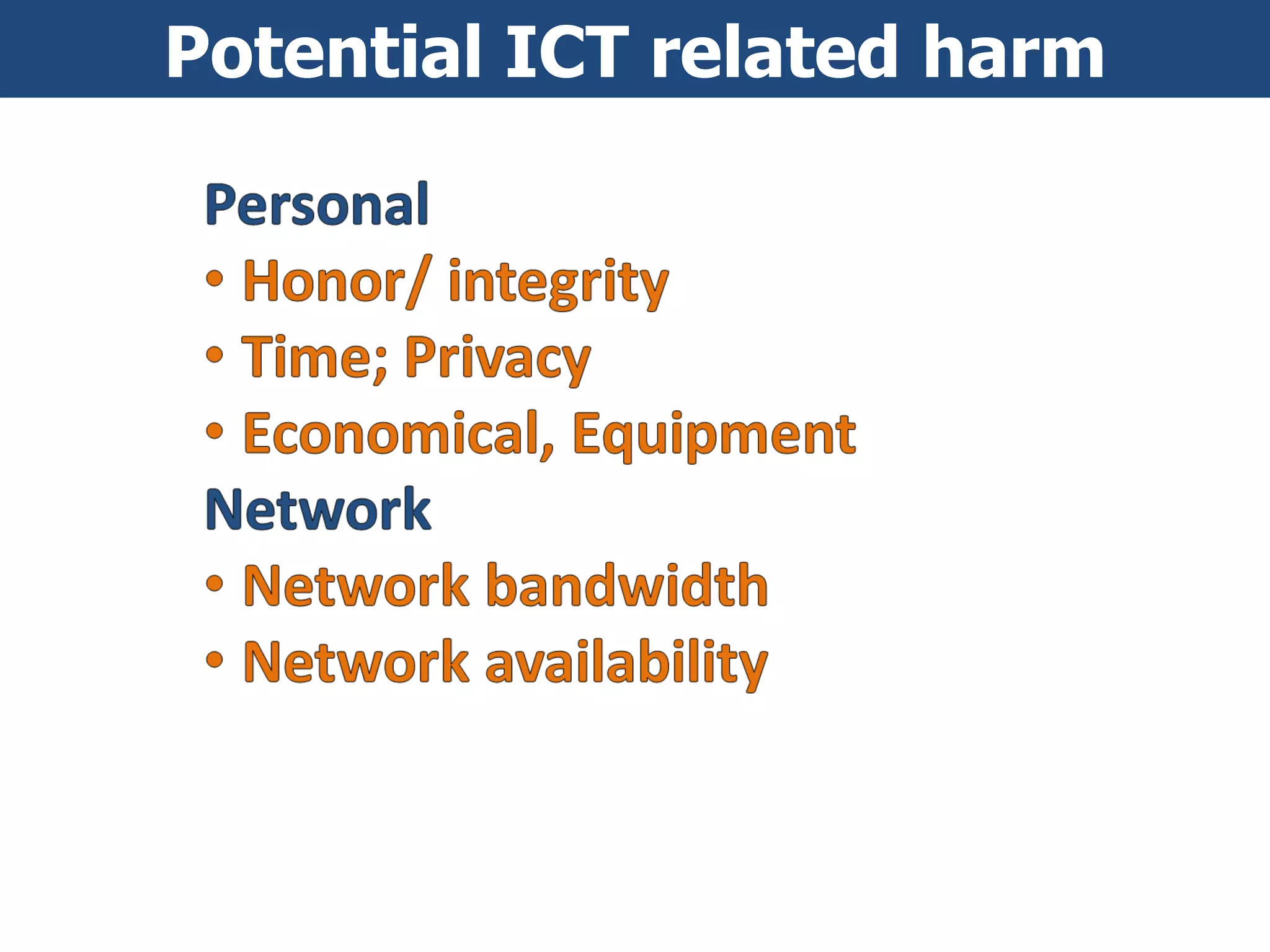Potential ICT related harm 