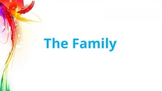 The Family
 