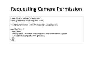 Request Camera Access Week 14 Camera Access in Depth (React Native with Expo).pdf