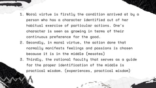 WEEK 14 VIRTUE ETHICS (VIRTUE AS EXCELLENCE_MORAL VIRTUE AND MESOTES (1 ...