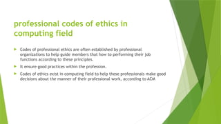 Comprehensive Guide to Professional Codes of Ethics in Computing and ...